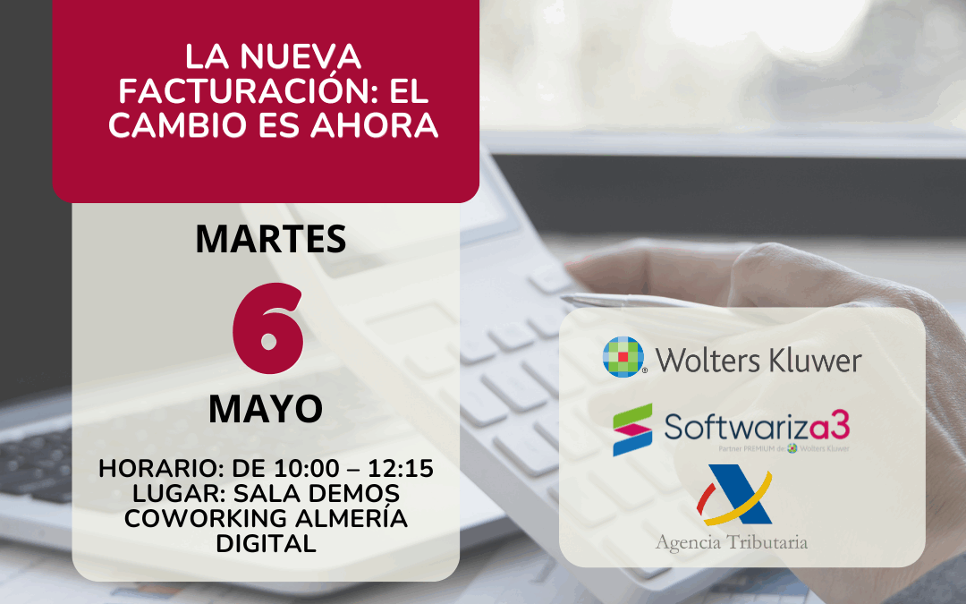 Jornada: La nueva facturación: el cambio es ahora *CAMBIO DE FECHA*
