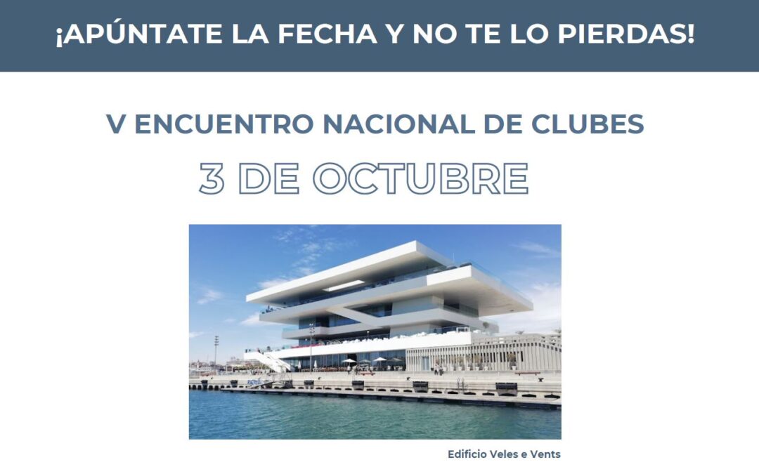 V ENCUENTRO NACIONAL DE CLUBES – VALENCIA