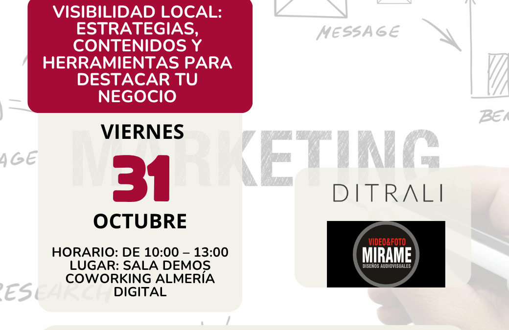 Visibilidad Local: Estrategias, Contenidos y Herramientas para Destacar tu Negocio