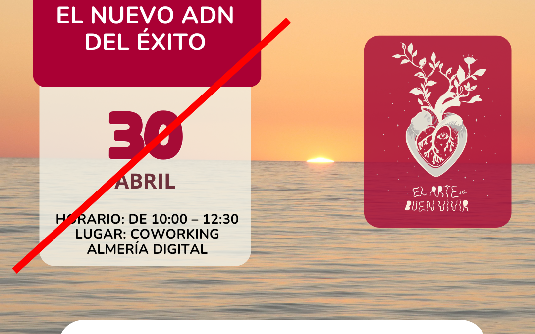 El nuevo ADN del éxito *POSPUESTA. PENDIENTE DETERMINAR NUEVA FECHA*